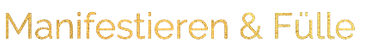 Manifesterien&Fülle.png