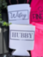 Hubby/Wifey Koozies