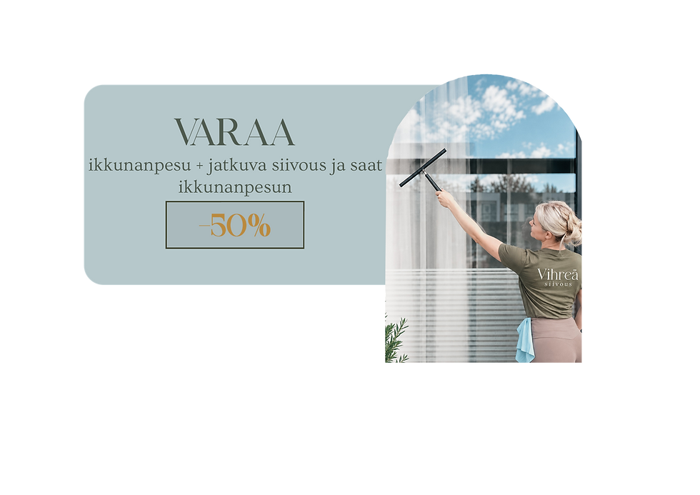 Landscape marketing banner image for Vihreä Siivous with -50% window cleaning discount