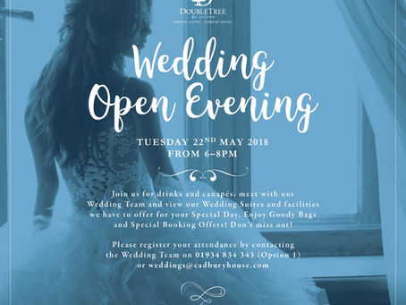 DoubleTree by Hilton, Cadbury House "Wedding Open Evening"
