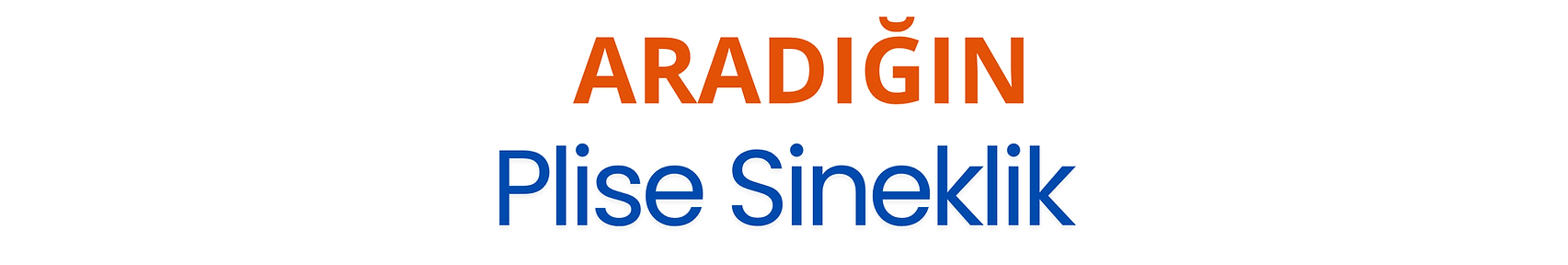 Plise Sineklik