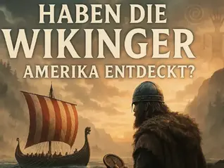 Haben die Wikinger Amerika entdeckt? (Mit Video)