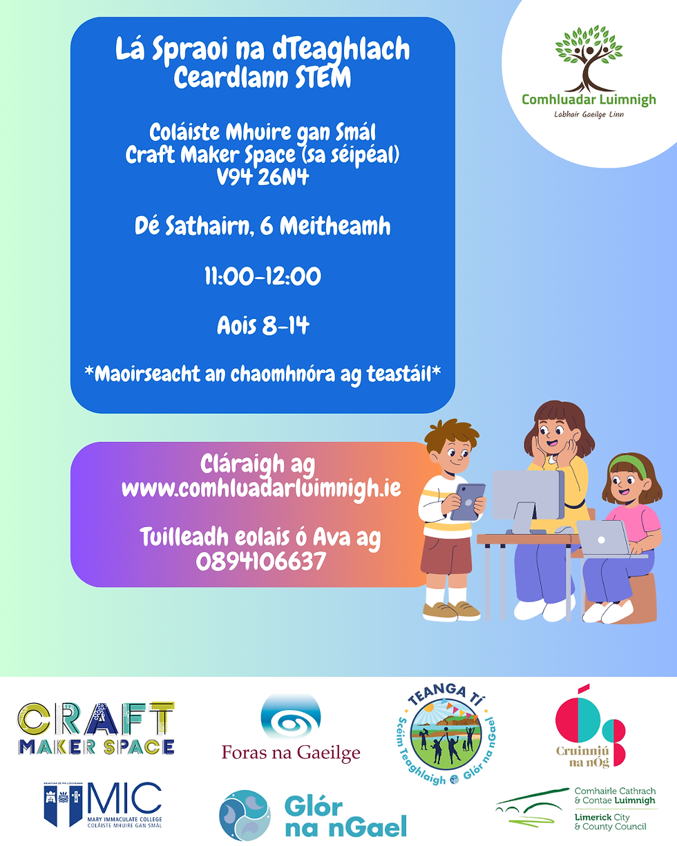 Lá Spraoi na dTeaghlach: Ceardlann STEM (Aois 8-14)
