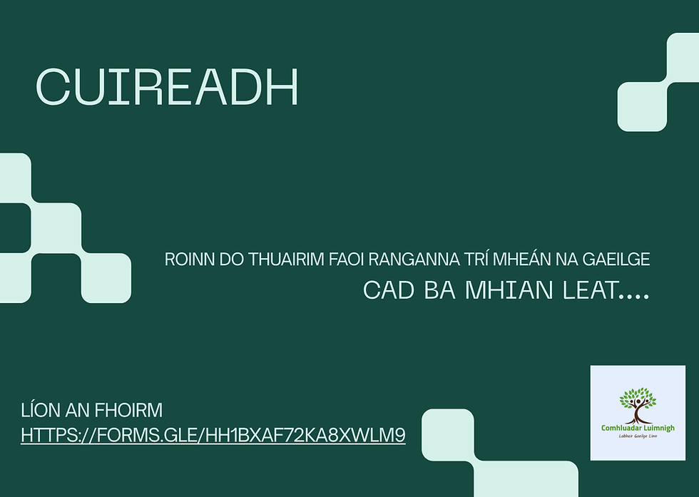 Roinn do thuairim faoi ranganna trí Ghaeilge.png