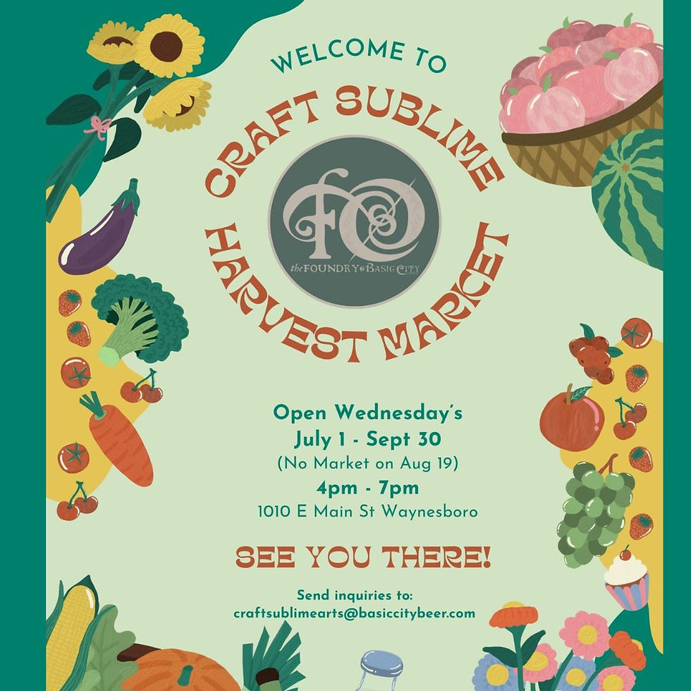 Weekly Craft Sublime Harvest Market at The Foundry!