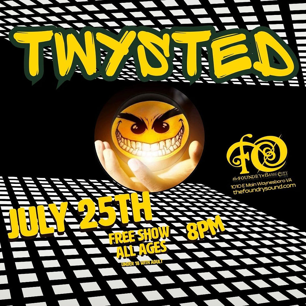 TWYSTED RETURNS TO THE FOUNDRY!