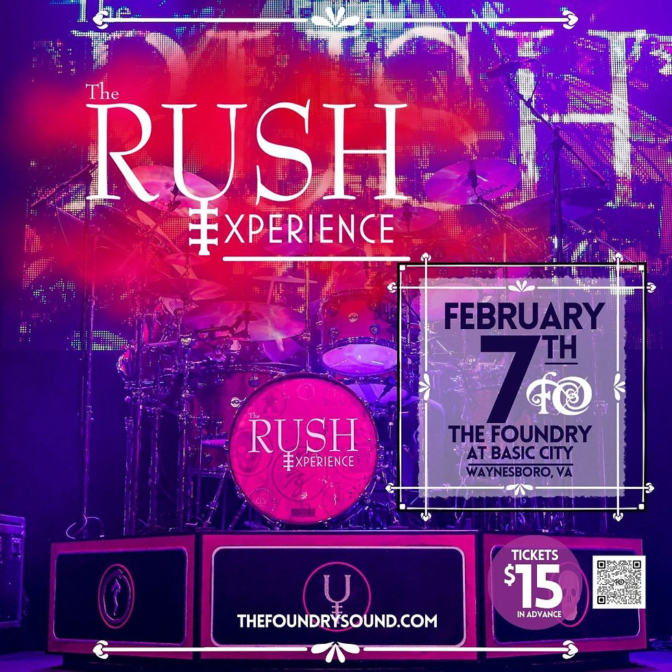 The RUSH Experience at The Foundry