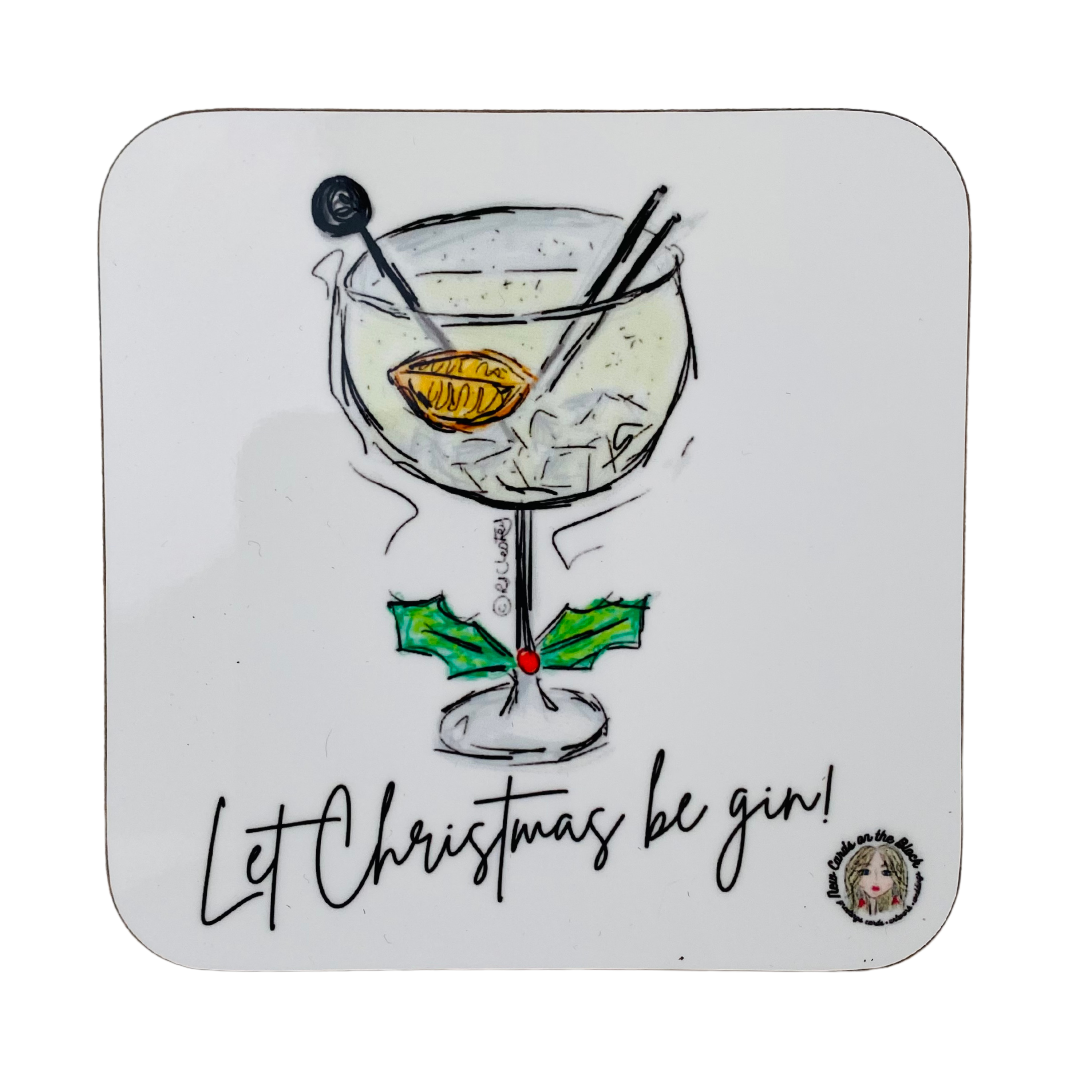 Let Christmas Be Gin Coaster