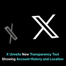 X Unveils New Transparency Tool Showing Account History and Location