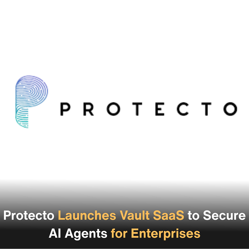 Protecto Launches Vault SaaS to Secure AI Agents for Enterprises