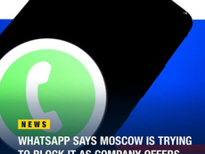 WhatsApp Hits Back at Russia's Service Crackdown