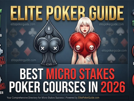 Best Micro Stakes Poker Courses in 2026 — The Complete Guide to Crushing NL2 Through NL25