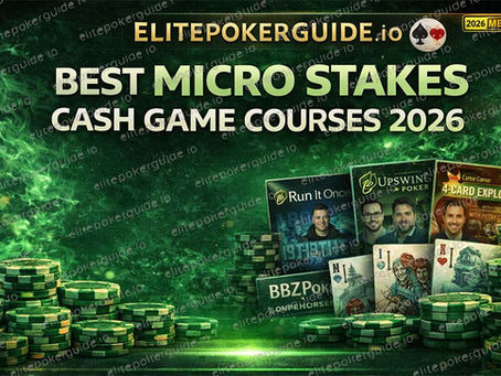 Best Micro Stakes Cash Game Courses 2026