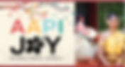 AAPI Joy: Narratives, Storytelling, and History
