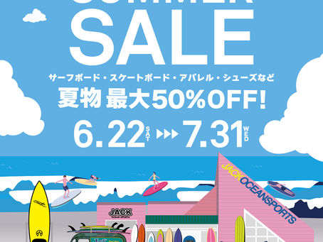 夏を先どり! JACK SUMMER SALE 開催!