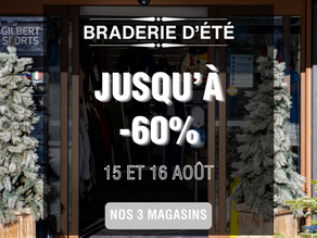🔥 Braderie d'été à Courchevel 🔥 15 et 16 août