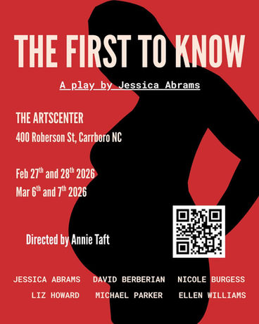 The First to Know play dress rehearsal The ArtsCenter Carrboro February 2026