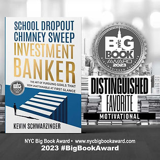 School Dropout, Chimney Sweep, Investment Banker: The Art of Pursuing Goals That Seem Unattainable at First Glance