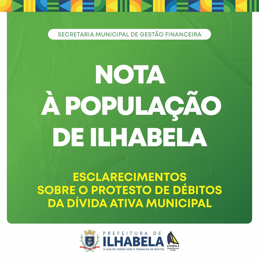NOTA OFICIAL - Esclarecimentos sobre o Protesto de Débitos da Dívida Ativa Municipal