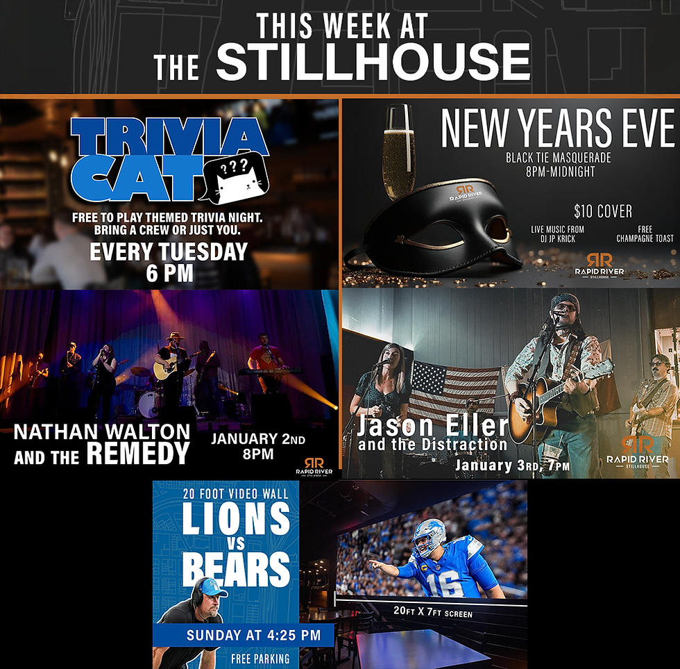 This Week at the Rapid River Stillhouse (Dec 29–Jan 4th)