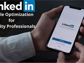 LinkedIn Profile Optimization for Security Professionals