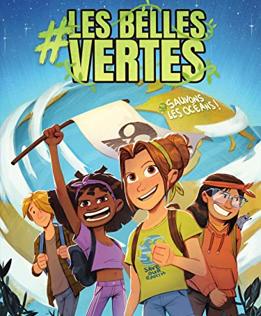 Les belles vertes, T.01 : Sauvons les océans ! 🌊