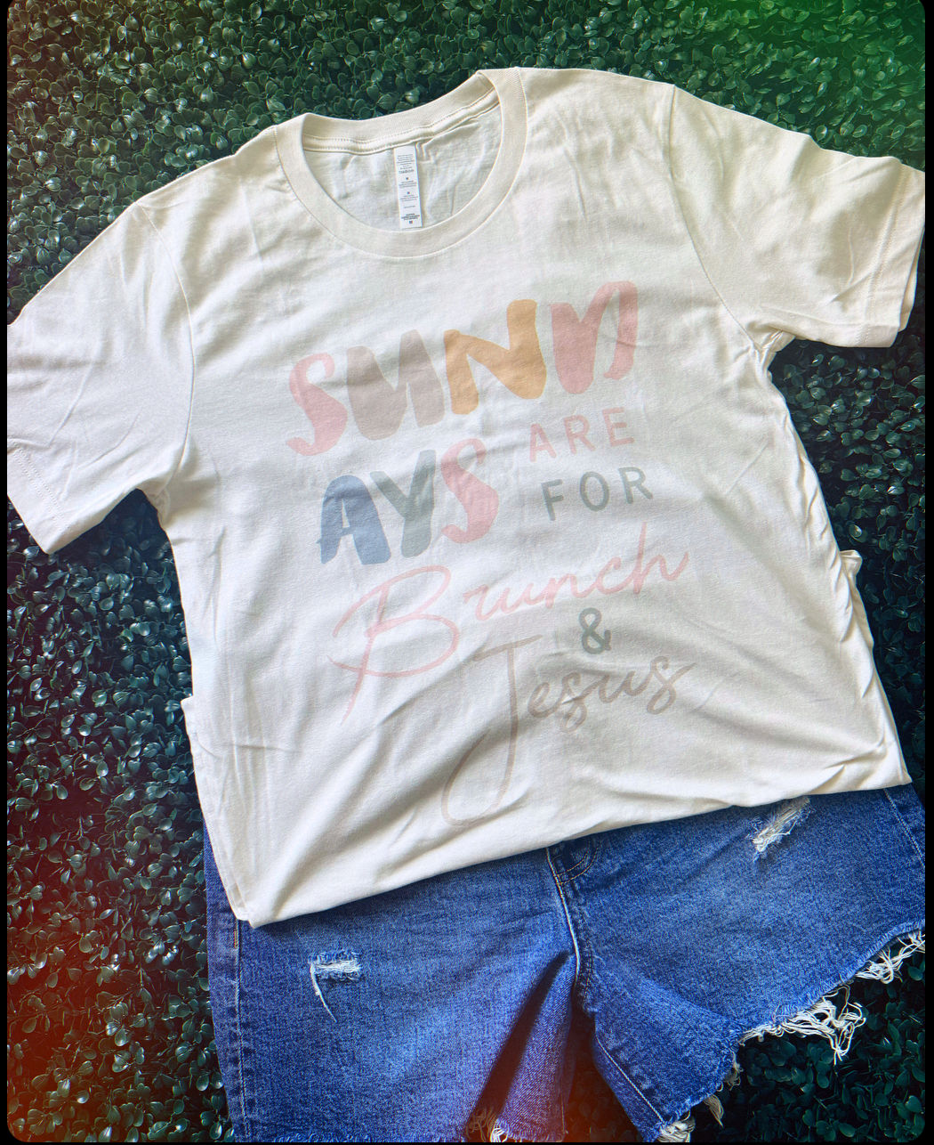 Sundays are for Brunch & Jesus Tee