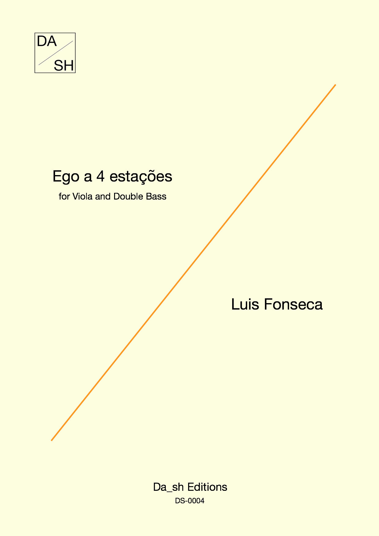 Luis Fonseca - Ego a 4 estações for Viola and Double Bass