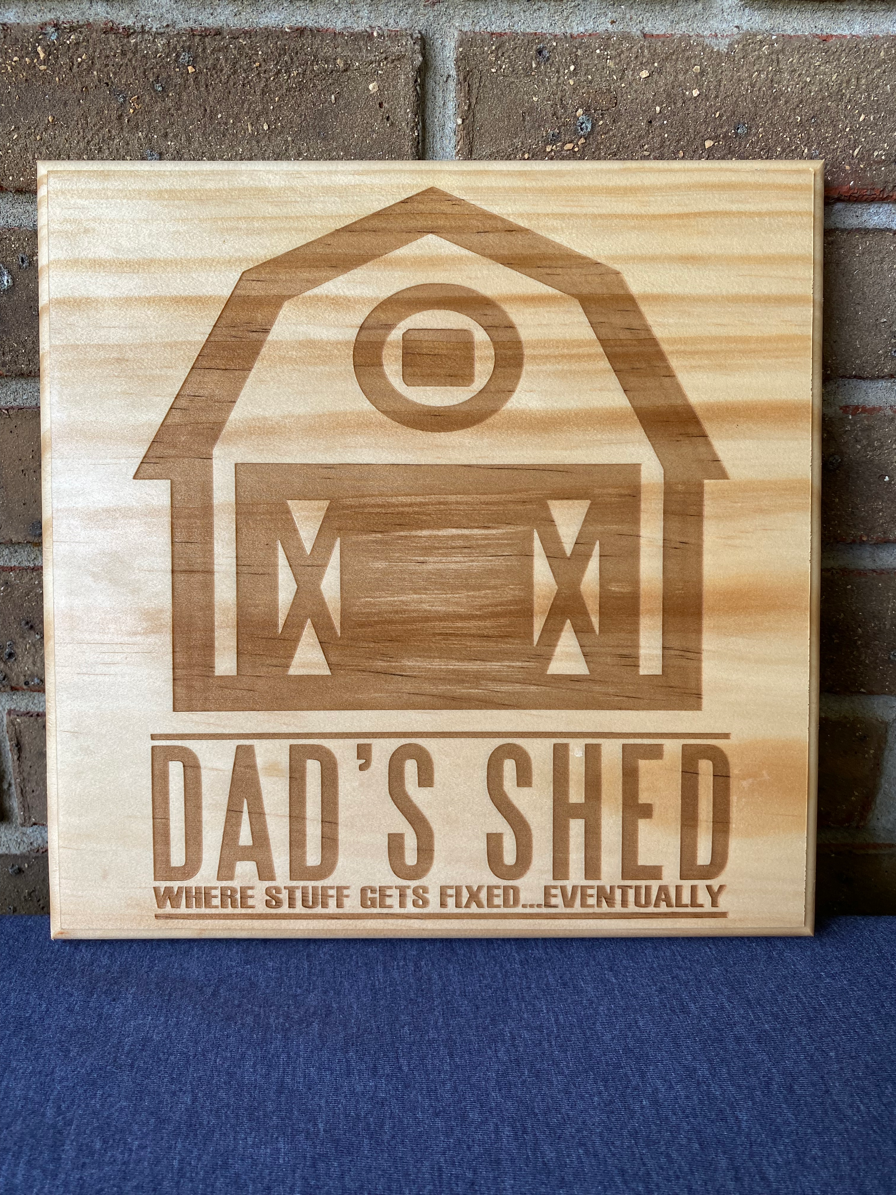 Dad's Shed Sign
