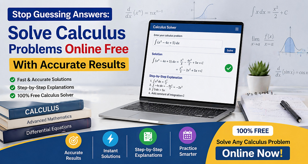 Stop Guessing Answers: Solve Calculus Problems Online Free With Accurate Results