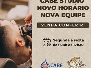 Novo Horário de Atendimento e Nova Equipe da barbearia da CABE. Confira o regulamento de utilização.