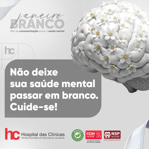 Janeiro Branco: Não deixe sua saúde mental passar em branco. Cuide-se!