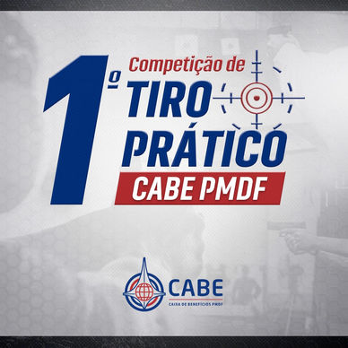 1ª Competição de Tiro Prático da CABE PMDF