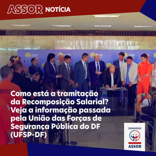 Trâmite da recomposição salarial é acompanhado pela União das Forças de Segurança Pública do DF