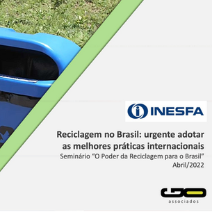 Reciclagem no Brasil: Urgente Adotar as Melhores Práticas Internacionais