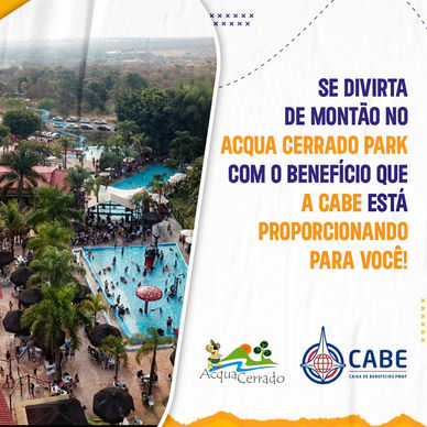 Se divirta de montão no Acqua Cerrado Park com o benefício que CABE está proporcionando para você