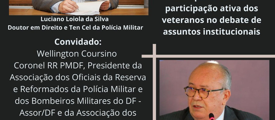 Participação de Veteranos nos assuntos das instituições militares será debatido em Live (27/11)