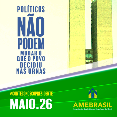 26 DE MAIO: #CONTECONOSCOPRESIDENTE