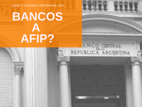 SITER ¿Cuando informan los bancos a AFIP?