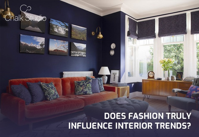 Does Fashion Truly Influence Interior Trends