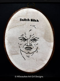 Embroidery - Snitch Bitch.JPEG