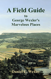 Front Cover A Field Guide to George Wexlers Marvelous Places 1000w.jpg