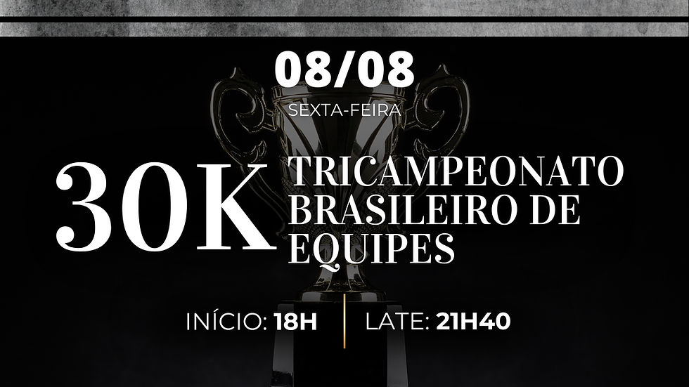 18H - 30K TRICAMPEONATO BRASILEIRO DE EQUIPE