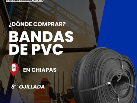 ¿Dónde adquirir banda de PVC ojillada de 8 pulgadas en Chiapas?