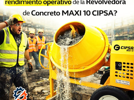 ¿Cuál es la capacidad real de mezclado y el rendimiento operativo de la Revolvedora de Concreto MAXI 10 CIPSA?