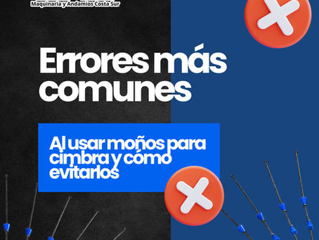 Errores más comunes al usar moños para cimbra y cómo evitarlos