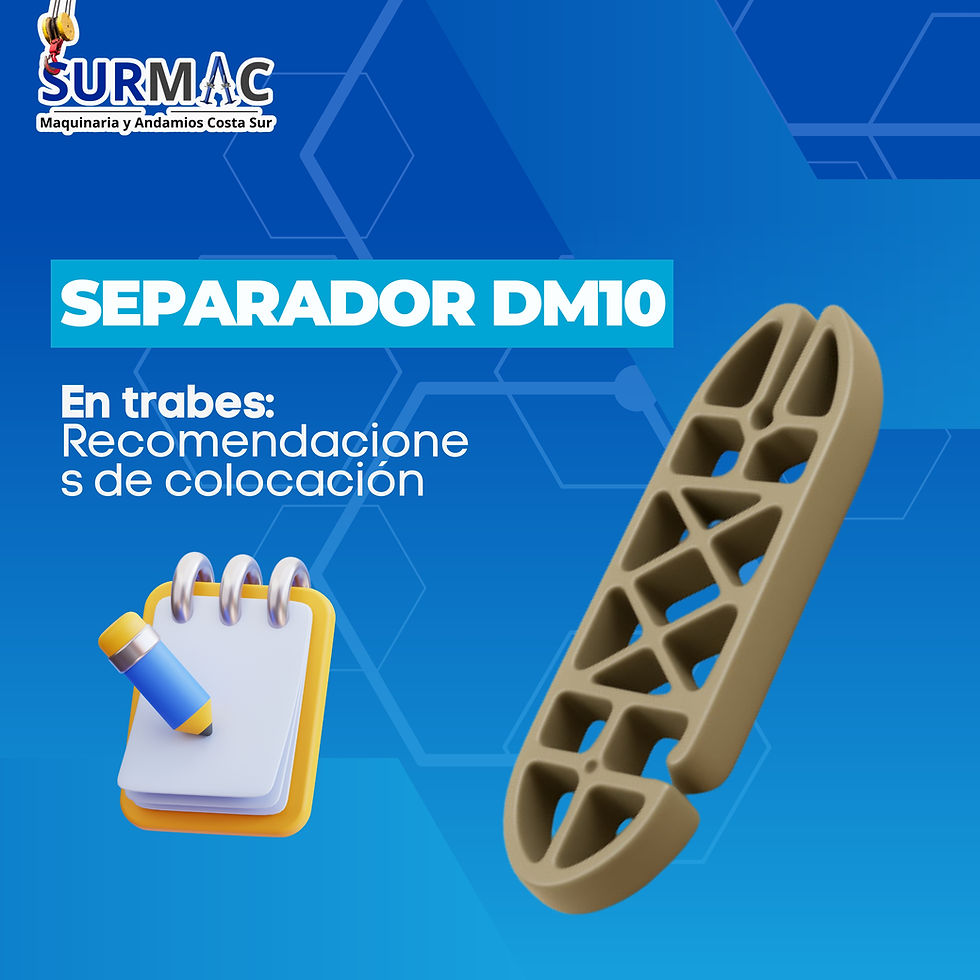 Separador DM10 en trabes: recomendaciones de colocación