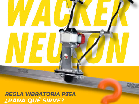 ¿Para qué sirve la Regla Vibratoria Manual P35A WACKER NEUSON y cuándo conviene usarla en obra?