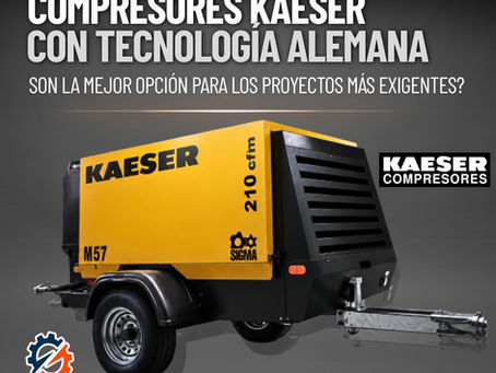 ¿Por qué los Compresores Kaeser con tecnología alemana son la mejor opción para los proyectos más exigentes?