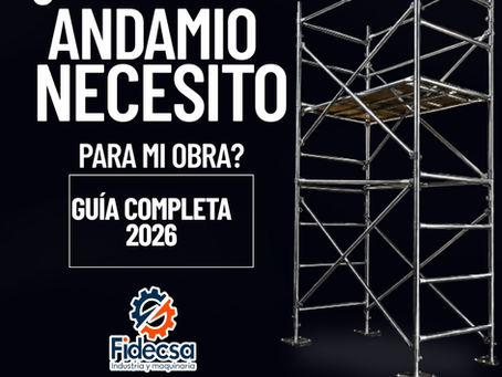 ¿Qué tipo de Andamio necesito para mi obra? Guía completa 2026